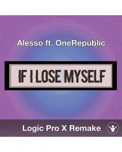 If I Lose Myself (Alesso ft. OneRepublic) - Logic X Remake Template