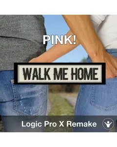 Walk Me Home (Pink) - Logic X Remake Template