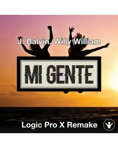 Mi Gente (J. Balvin, Willy William) - Logic Pro X Remake Template