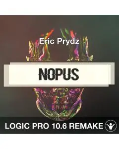 NOPUS (Eric Prydz) Logic Pro X Remake Template