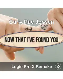 Now That I've Found You (Carly Rae Jepsen) Logic X Remake Template