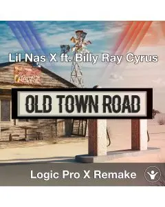 Old Town Road (Lil Nas X ft. Billy Ray Cyrus) Logic X Remake Template