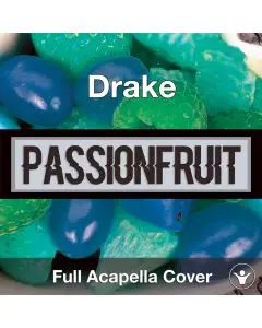 Passionfruit (Drake) - Acapella Cover