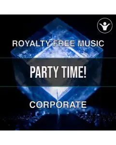 Party Time! (uplifting corporate song) - Pack with 9 versions
