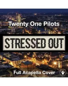 Stressed Out (Twenty One Pilots)  Acapella Cover