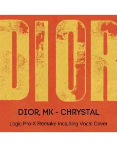 Dior-MK, Chrystal-Logic Pro Remake