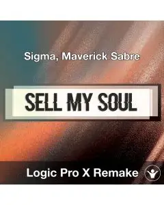 Sell My Soul (Sigma, Maverick Sabre) - Logic X Remake Template