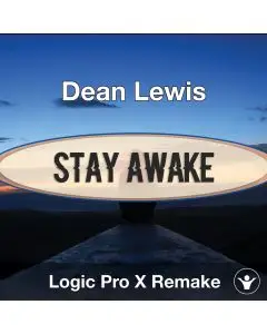 Stay Awake (Dean Lewis) - Logic X Remake Template