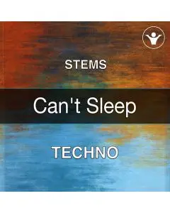 Can't Sleep Techno (STEMS, Mastering, Pesets, MIDI)