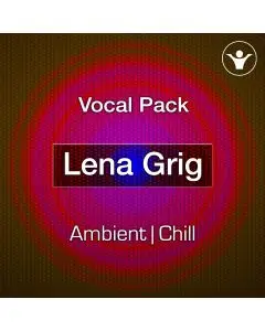 Lena Grig - Chill out vocal pack