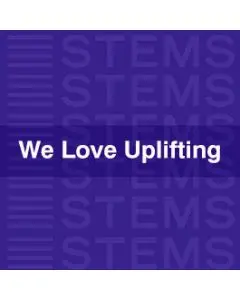 We Love Uplifting STEMS