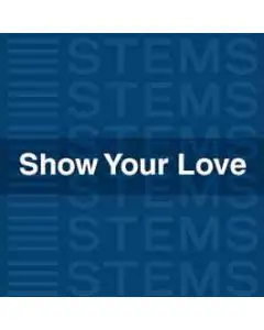 Show Your Love Stems