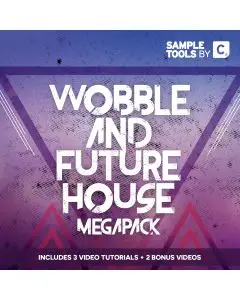 Wobble & Future House Megapack