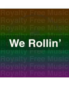 We Rollin_Master